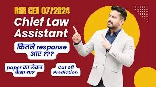 Chief Law Assistant Google Form Responses | Cut Off Prediction | RRB CEN 07/2024