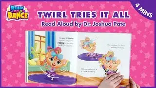 📚✨ Book Week Read Aloud: &ldquo;Twirl Tries It All&rdquo; by Dr Joshua Pate & Ready Set Dance ✨📚