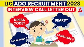 LIC ADO Interview Call Letter 2023 Out | LIC ADO Interview Preparation