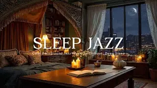 Smooth Night Jazz Piano by the City Window | Calm Background Jazz Music to Chillout, Deep Sleep
