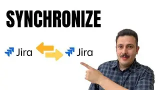 How to Synchronize Two Jira Projects in Different Instances