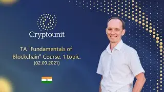 TA Blockchain Basics Course. Topic 1 (02.09.2021)
