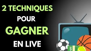 2 techniques pour gagner vos paris en live !