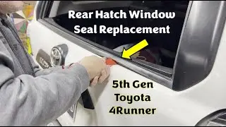 Замена уплотнителя задней двери багажника Toyota 4Runner 5-го поколения | ОЧЕНЬ ПРОСТО | Ремонт 4...