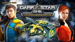 Darkstar One: Nintendo Switch Edition - Gameplay NSW