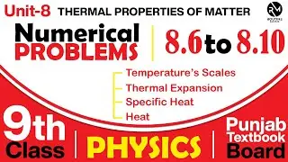 Chapter 8 Numericals Solution | 8.6 to 8.10 | 9th Class Physics | Physics | 9th Class  اردو / हिंदी