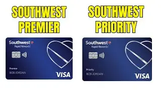 Southwest Rapid Rewards Premier Credit Card VS Priority | Benefits, Annual Fee & More