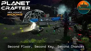 Base Expansion & Key Redemption  Planet Crafter Ep.14