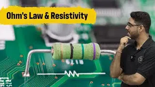 Ohm's Law & Resistivity | Chapter 3 - Current Electricity | CBSE - JEE - NEET | XtraMindz
