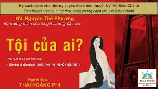 TỘI CỦA AI (Tiếp bộ 