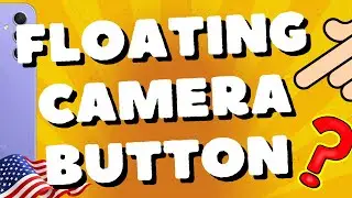 How do I turn on the floating camera button on my Samsung Galaxy A54 5G