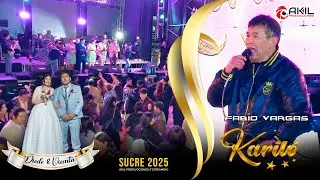 Karil&oacute; en vivo | Boda de Diede & Vicenta | Sucre, mayo de 2025 | Akil Producciones