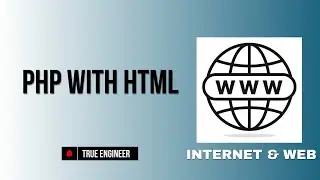 Php with Html | Iwt Complete Course | True Engineer 