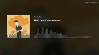 11.08. Control Issue Awareness