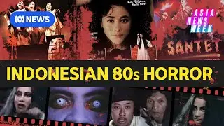 Horror fans embrace Indonesia's golden era of gore | Asia News Week | ABC NEWS