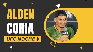 Alden Coria full Noche UFC post fight interview
