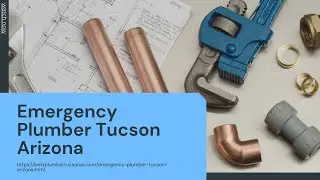 Emergency Plumber Tucson Arizona