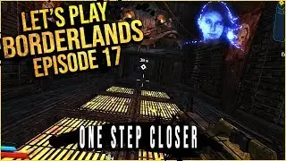 Borderlands Let's Play w/ Audaxation - Ep 17 