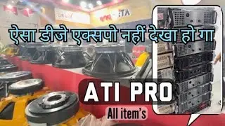 ATi pro all products review dj Expo Delhi 2023
