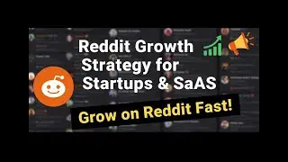 Reddit Growth Strategy for Startups & SaaS | Build Trust & Get Results