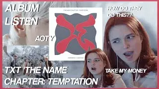 ALBUM LISTENING PARTY | TXT 'THE NAME CHAPTER: TEMPTATION' | album reaction