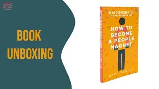 How to Become a People Magnet by Marc Reklau - Book Unboxing