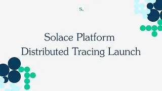 Обновление продукта Solace за декабрь | Запуск распределенной трассировки PubSub+