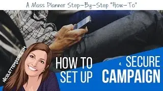 How To Set Up A Secure Campaign In Mass Planner