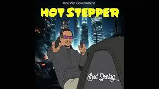 HOT STEPPER - Bad Sparksy