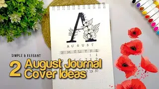 2 Journal Cover Ideas 💡 August Journal #2025