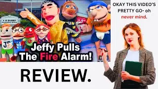 SML Movie: Jeffy Pulls The Fire Alarm! *REVIEW*