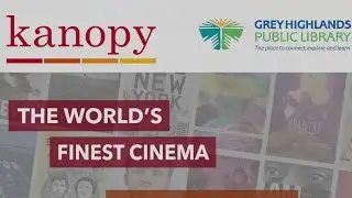 Kanopy at the Grey Highlands Public Library