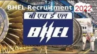BHEL Recruitment 2022 Engineer/ Executive Trainee (ET) Notification and Apply Online Salary Rs.12LPA