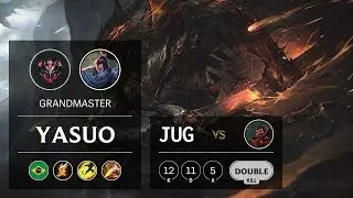 Yasuo Jungle vs Graves - BR Grandmaster Patch 9.17