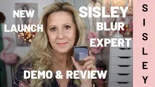 NEW LAUNCH!! SISLEY BLUR EXPERT DEMO & REVIEW