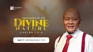 DAY 1 PARTAKERS OF THE DIVINE NATURE - JANUARY 07, 2026 - FOURSQUARE GOSPEL CHURCH VGC