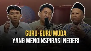GURU-GURU MUDA YANG MENGINSPIRASI NEGERI