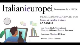 Come ci cambia il virus: la sanità. 20 maggio 2020
