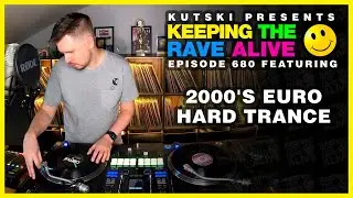 2000's Euro Hard Trance Mix (KTRA Ep. 680)
