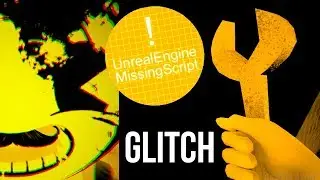 HELLO BENDY + HELLO NEIGHBOR GLITCH - UnrealEngineMissingScript