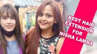 Best Hair Extension For Nisha Lamba | Nisha lambha hair extensions price | @NISHA_LAMBHA