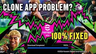 How to Solve Not Downloading on Clone App Issue - eFootball 2026