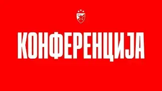 Конференција Црвене звезде пред Селту, УЖИВО
