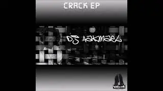 DJ Aakmael - Crack