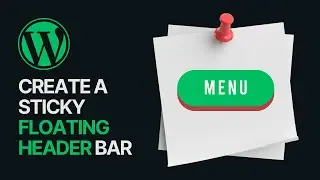 How to Create a Sticky Floating Header Bar in WordPress For Free?