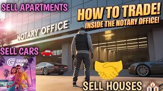 How to Trade Cars, Houses, Apartment and more in Grand Mobile RP &mdash; Notary Office Guide!