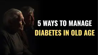 5 Ways to Manage Diabetes in Older Adults and Live a Stable, Healthy Life