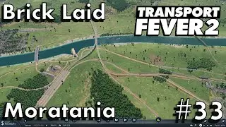 Transport Fever 2 (TF 2) - Moratania - #33 Brick Network