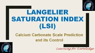Langelier Saturation Index (LSI) determination for Calcium Carbonate Scale  Prediction. .
