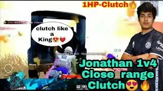 Jonathan close range clutch 1v4|Jonathan monster clutch!